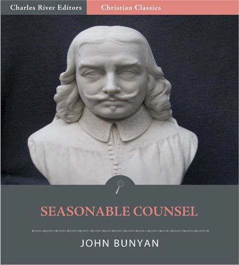 Seasonable Counsel or Advice to Sufferers (Illustrated Edition)(Kobo/電子書)