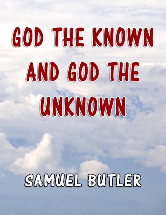  God the Known and God the Unknown(Kobo/電子書)