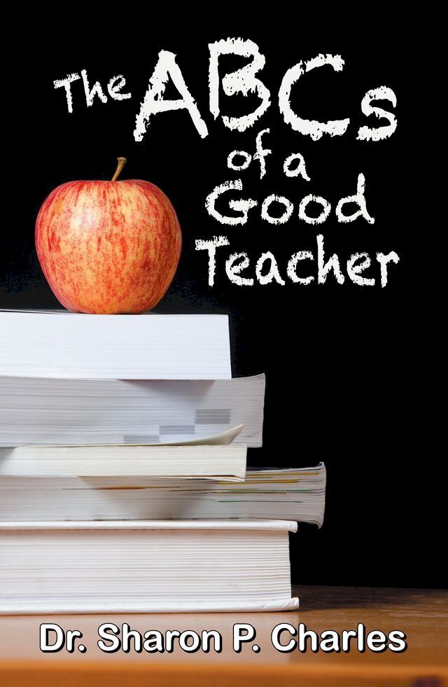  ABCs of a Good Teacher, The(Kobo/電子書)