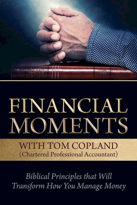 Financial Moments with Tom Copland(Kobo/電子書)