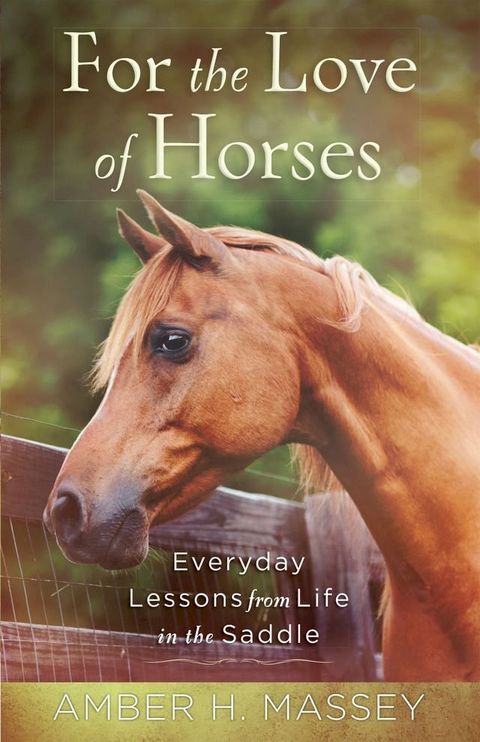 For the Love of Horses(Kobo/電子書)