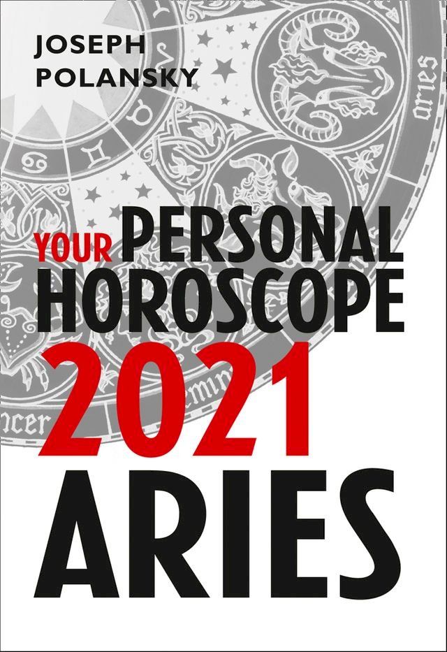  Aries 2021: Your Personal Horoscope(Kobo/電子書)