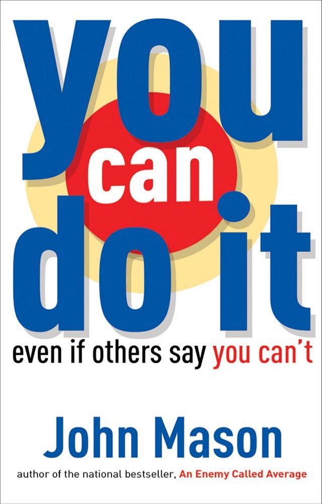  You Can Do It--Even if Others Say You Can't(Kobo/電子書)