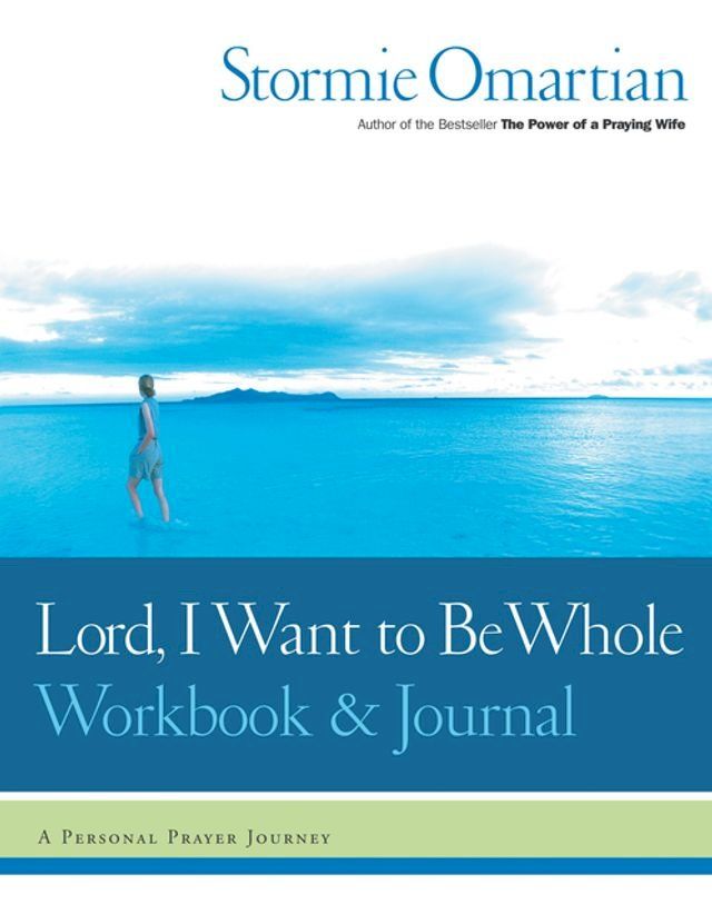  Lord, I Want to Be Whole Workbook and Journal(Kobo/電子書)