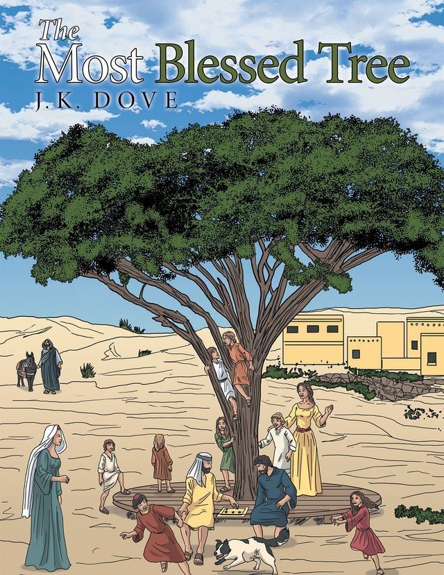  The Most Blessed Tree(Kobo/電子書)