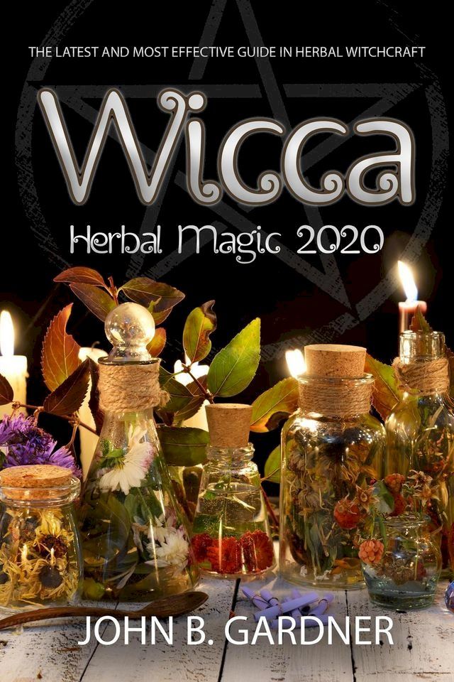  Wicca Herbal Magic 2020(Kobo/電子書)