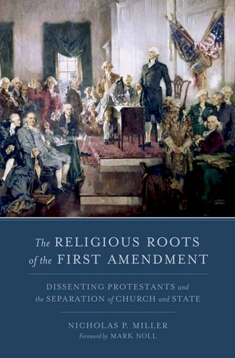 The Religious Roots of the First Amendment(Kobo/電子書)