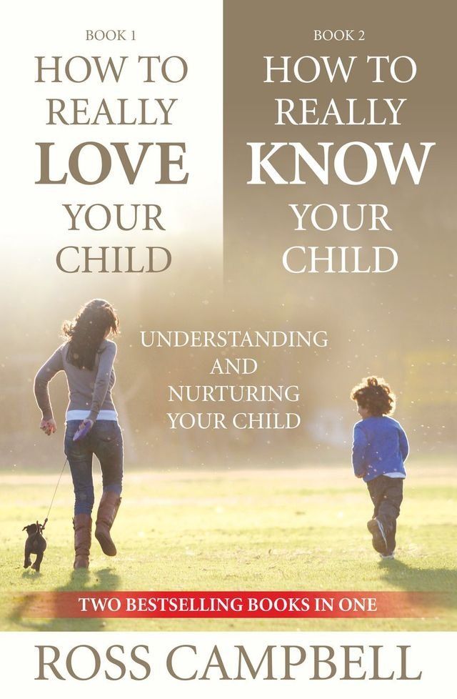  How to Really Love your Child/How to Really Know your Child (2in1) Ebook(Kobo/電子書)