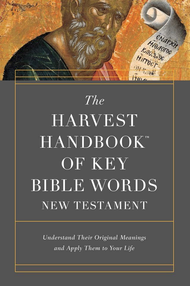  The Harvest Handbook of Key Bible Words New Testament(Kobo/電子書)