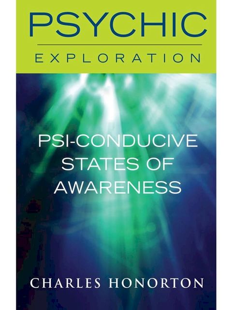 Psi-Conducive States of Awareness(Kobo/電子書)