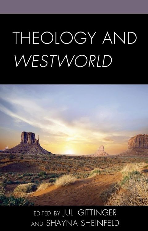 Theology and Westworld(Kobo/電子書)