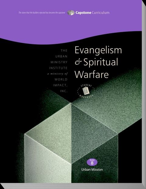 Evangelism and Spiritual Warfare, Student Workbook(Kobo/電子書)