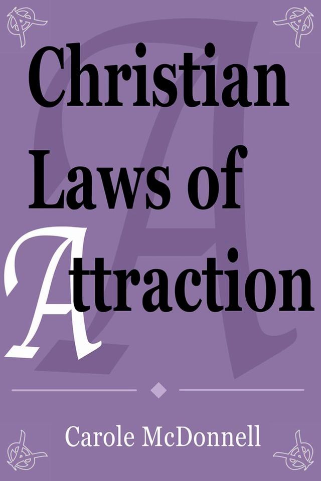  Christian Laws of Attraction(Kobo/電子書)