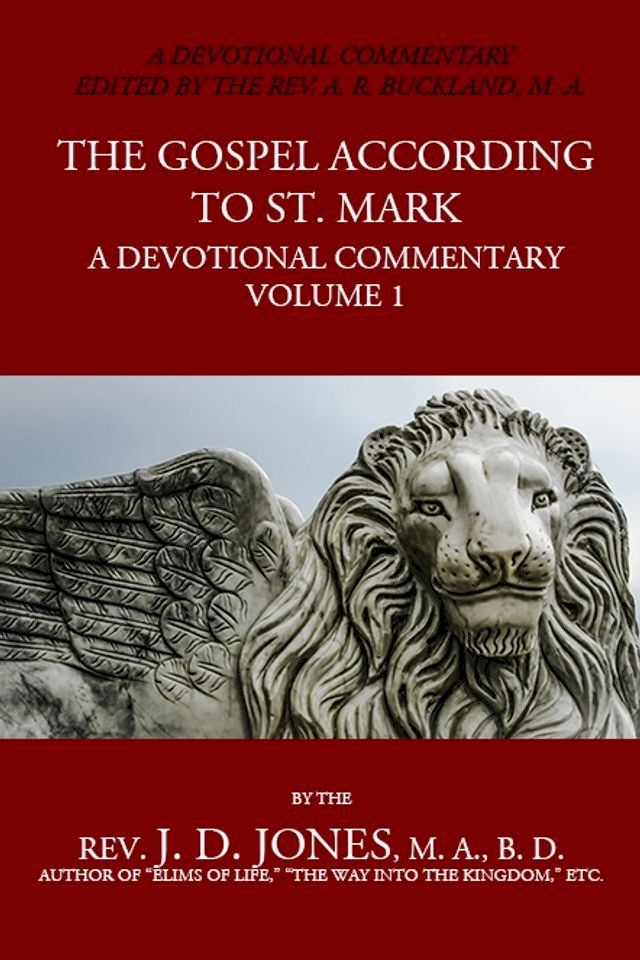  The Gospel According to St. Mark: A Devotional Commentary(Kobo/電子書)