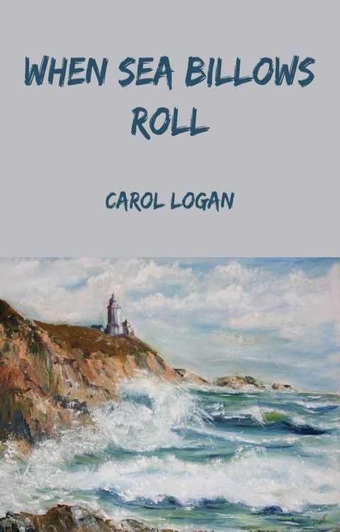 When Sea Billows Roll(Kobo/電子書)