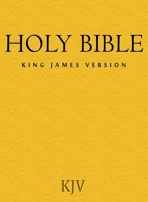 The Holy Bible, King James: Authorized Version(Kobo/電子書)