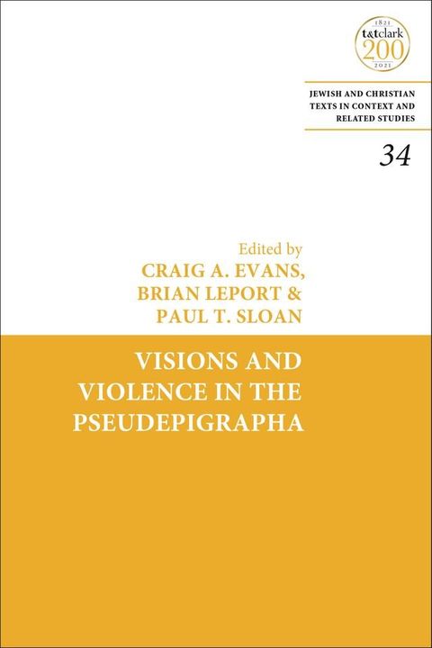 Visions and Violence in the Pseudepigrapha(Kobo/電子書)