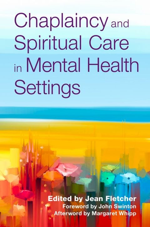 Chaplaincy and Spiritual Care in Mental Health Settings(Kobo/電子書)