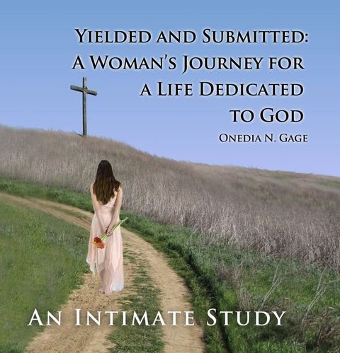 Yielded and Submitted: An Intimate Study(Kobo/電子書)