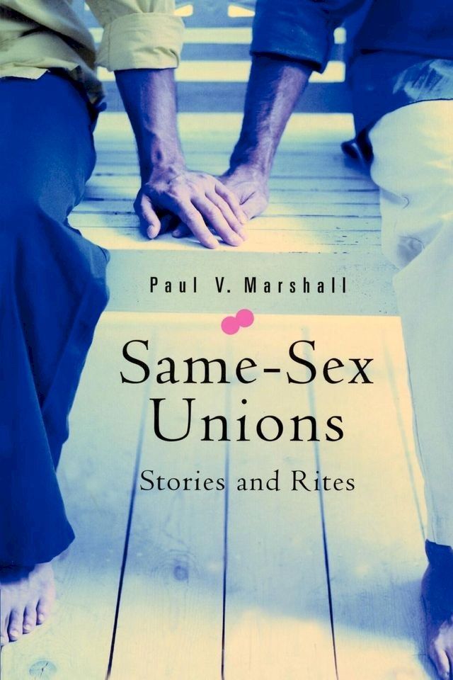  Same-Sex Unions(Kobo/電子書)