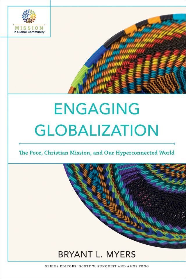  Engaging Globalization (Mission in Global Community)(Kobo/電子書)