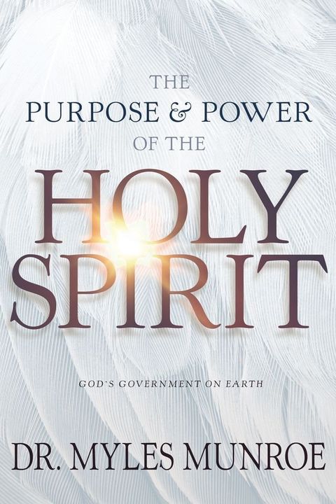 The Purpose and Power of the Holy Spirit(Kobo/電子書)