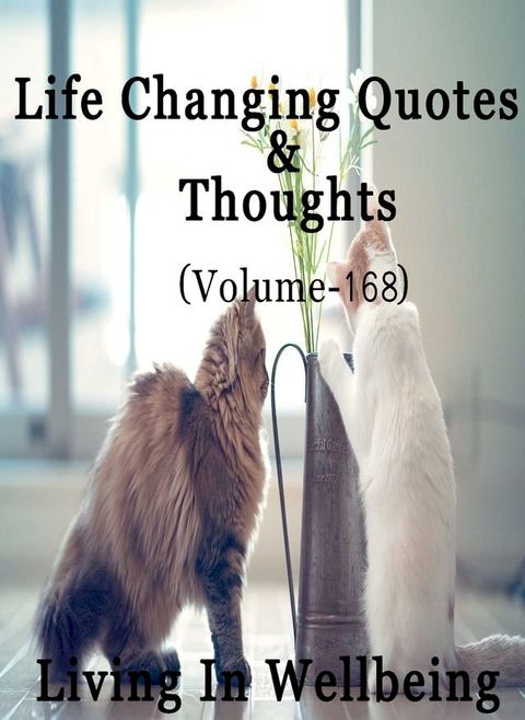 Life Changing Quotes & Thoughts (Volume 168)(Kobo/電子書)