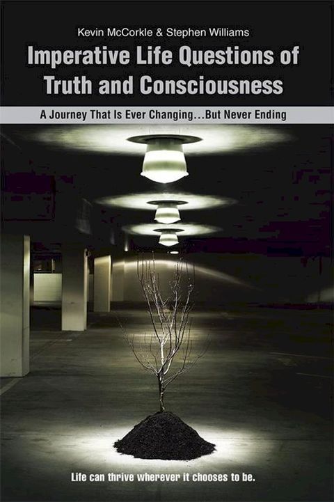 Imperative Life Questions of Truth and Consciousness(Kobo/電子書)