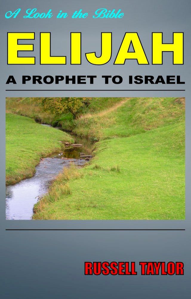  Elijah, Prophet to Israel(Kobo/電子書)