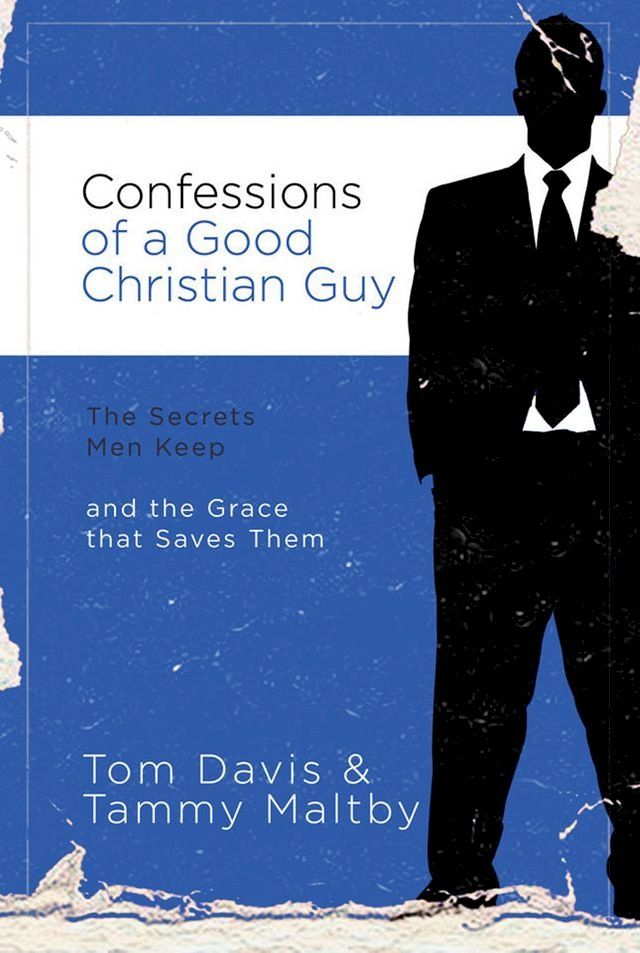  Confessions of a Good Christian Guy(Kobo/電子書)