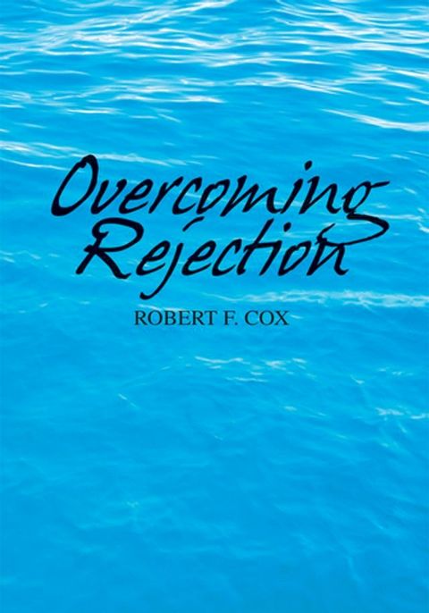 Overcoming Rejection(Kobo/電子書)