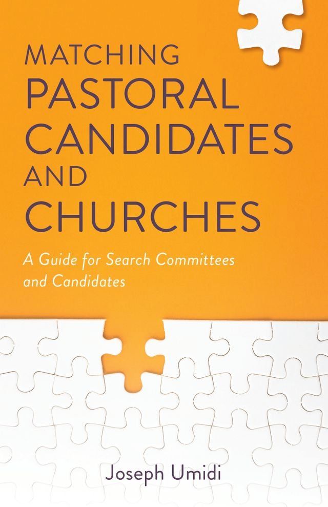  Matching Pastoral Candidates and Churches(Kobo/電子書)