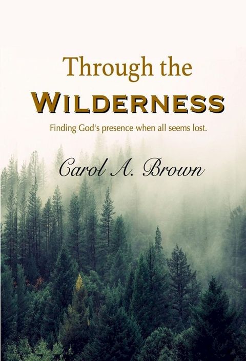 Through The Wilderness(Kobo/電子書)