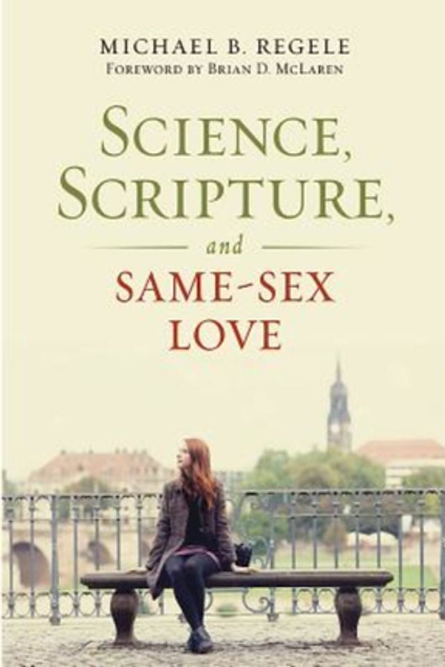  Science, Scripture, and Same-Sex Love(Kobo/電子書)