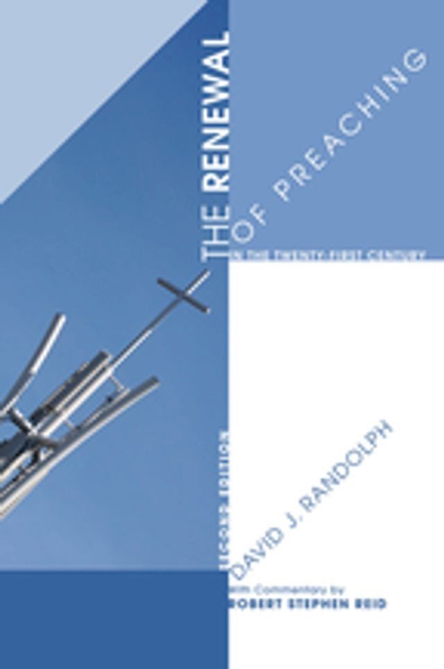  The Renewal of Preaching in the Twenty-first Century, Second Edition(Kobo/電子書)