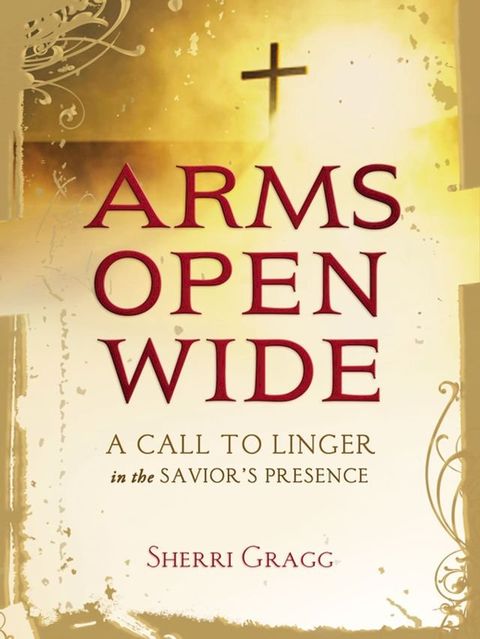 Arms Open Wide(Kobo/電子書)