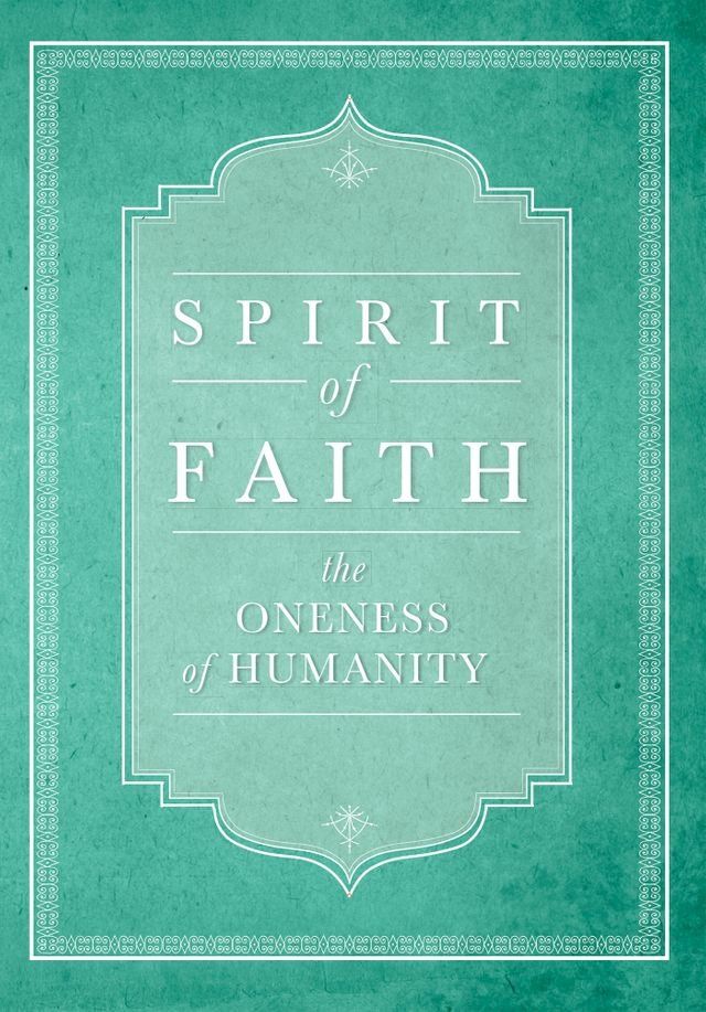  Spirit of Faith: The Oneness of Humanity(Kobo/電子書)