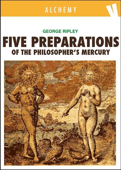 Five Preparations of the Philosopher's Mercury(Kobo/電子書)