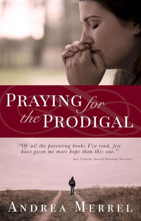 Praying for the Prodigal(Kobo/電子書)