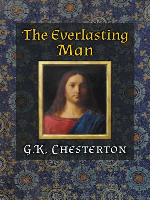 The Everlasting Man(Kobo/電子書)