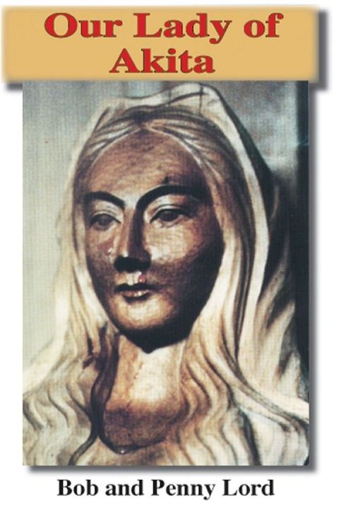 Our Lady of Akita(Kobo/電子書)