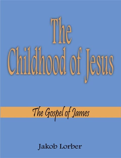 The Childhood of Jesus(Kobo/電子書)