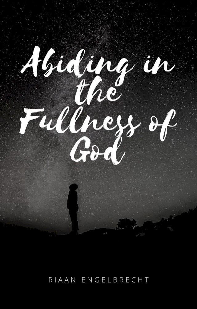  Abiding in the Fullness of God(Kobo/電子書)