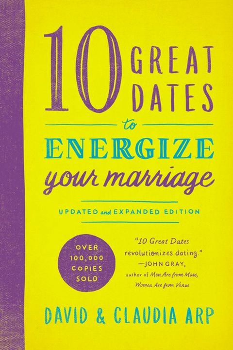 10 Great Dates to Energize Your Marriage(Kobo/電子書)