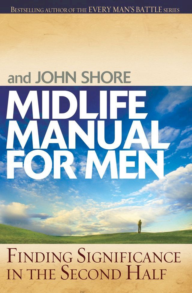  Midlife Manual for Men(Kobo/電子書)