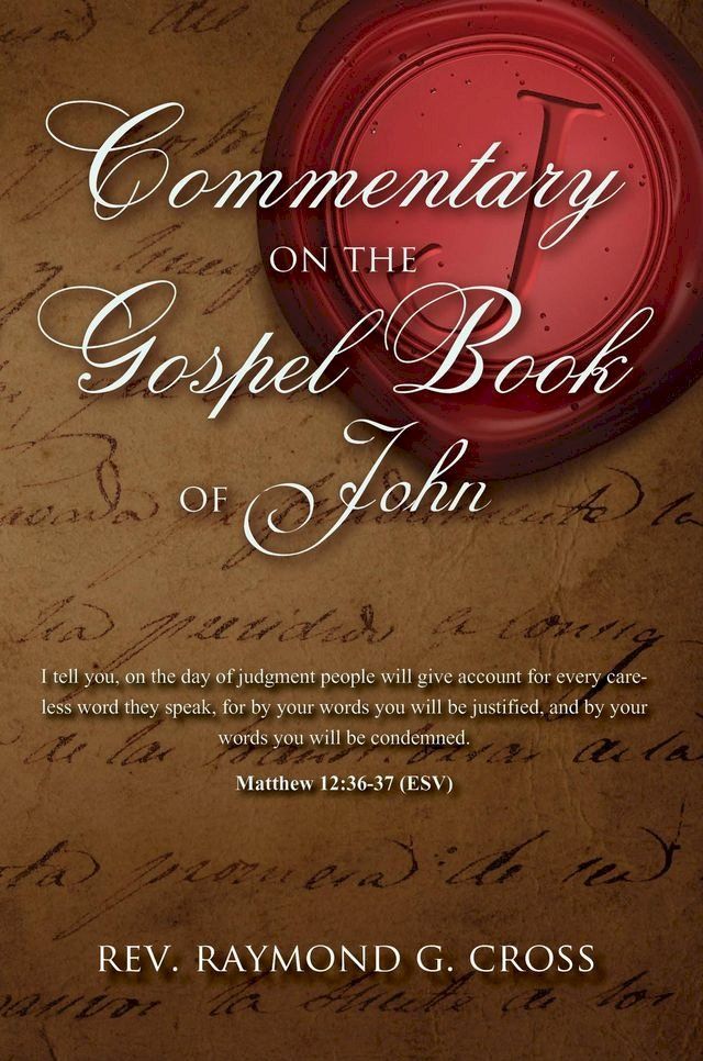  Commentary on The Gospel Book of John(Kobo/電子書)