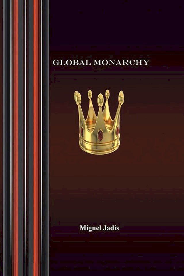  Global Monarchy and Oecumenism(Kobo/電子書)