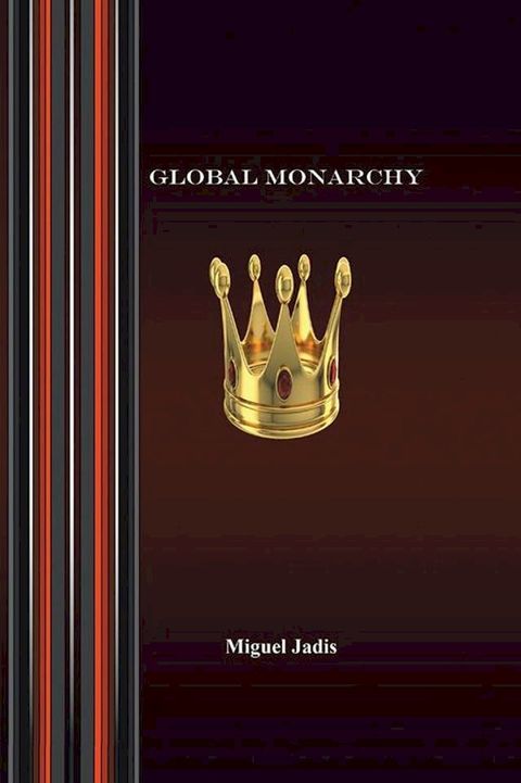 Global Monarchy and Oecumenism(Kobo/電子書)