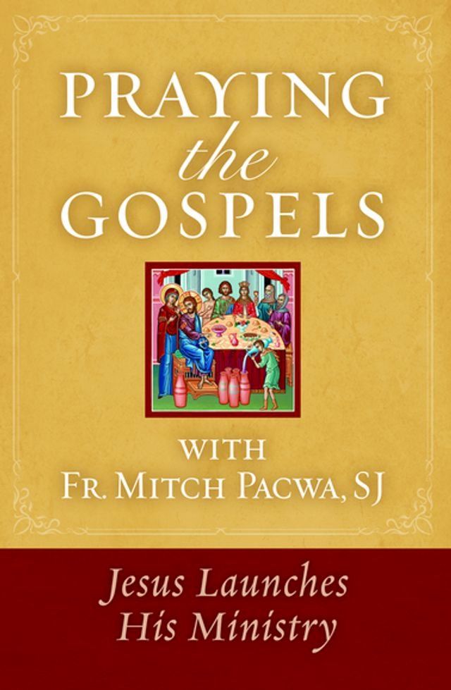  Praying the Gospels with Fr. Mitch Pacwa(Kobo/電子書)