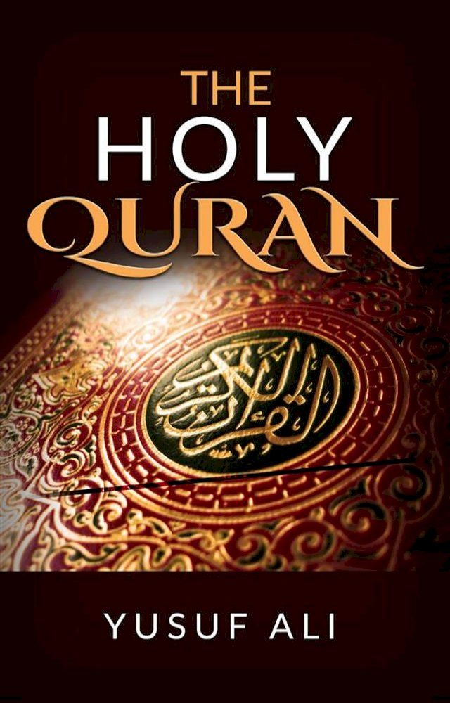  The Holy Quran traslated by Yusuf Ali(Kobo/電子書)